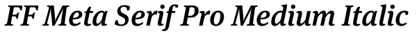 FF Meta Serif Pro Medium Italic Font