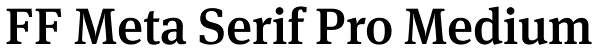 FF Meta Serif Pro Medium Font