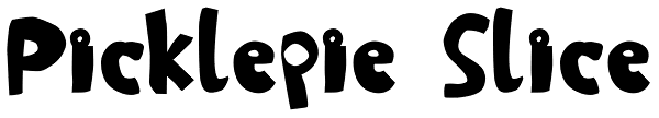 Picklepie Slice Font