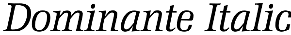 Dominante Italic Font