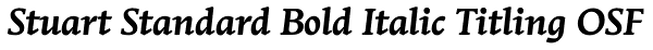 Stuart Standard Bold Italic Titling OSF Font