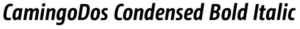 CamingoDos Condensed Bold Italic Font