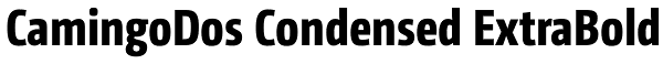 CamingoDos Condensed ExtraBold Font