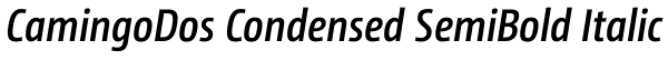 CamingoDos Condensed SemiBold Italic Font