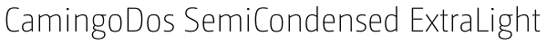 CamingoDos SemiCondensed ExtraLight Font