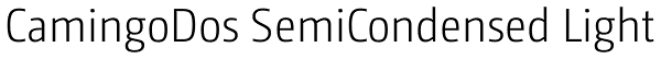 CamingoDos SemiCondensed Light Font