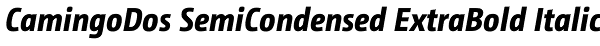 CamingoDos SemiCondensed ExtraBold Italic Font