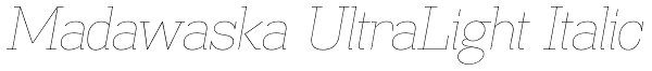 Madawaska UltraLight Italic Font