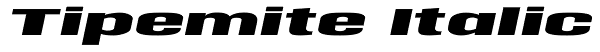 Tipemite Italic Font