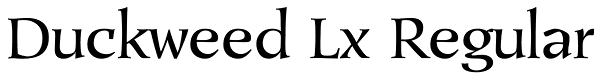 Duckweed Lx Regular Font