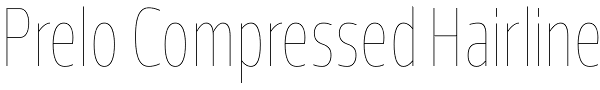 Prelo Compressed Hairline Font