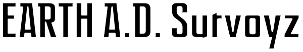 EARTH A.D. Survoyz Font