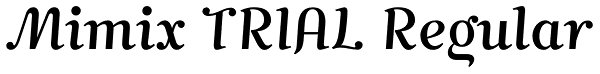 Mimix TRIAL Regular Font