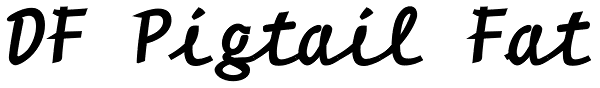 DF Pigtail Fat Font