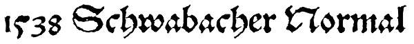 1538 Schwabacher Normal Font