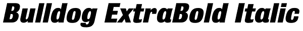 Bulldog ExtraBold Italic Font