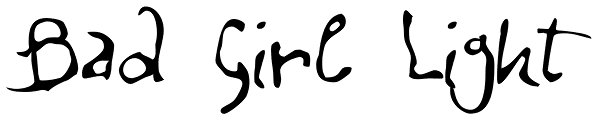 Bad Girl Light Font