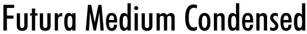 Futura Medium Condensed Font