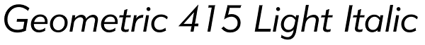 Geometric 415 Light Italic Font