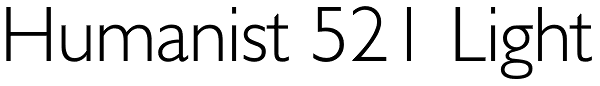 Humanist 521 Light Font