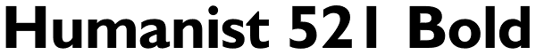 Humanist 521 Bold Font