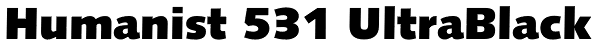 Humanist 531 UltraBlack Font