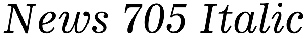 News 705 Italic Font