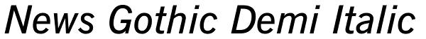 News Gothic Demi Italic Font