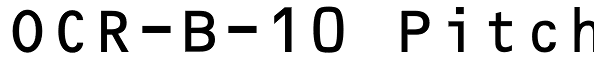 OCR-B-10 Pitch Font
