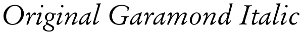 Original Garamond Italic Font