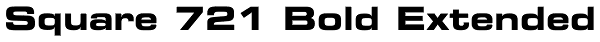 Square 721 Bold Extended Font