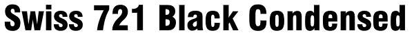 Swiss 721 Black Condensed Font