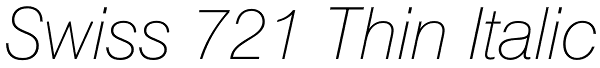 Swiss 721 Thin Italic Font