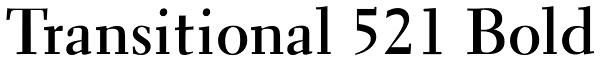 Transitional 521 Bold Font