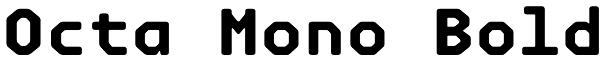 Octa Mono Bold Font