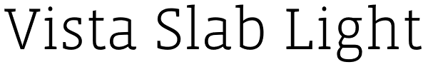 Vista Slab Light Font