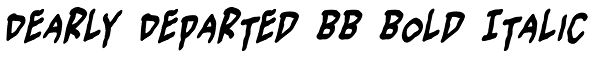 Dearly Departed BB Bold Italic Font