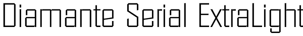 Diamante Serial ExtraLight Font