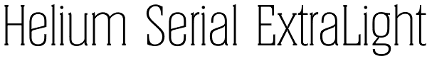 Helium Serial ExtraLight Font