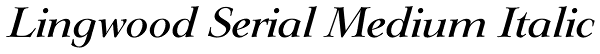 Lingwood Serial Medium Italic Font