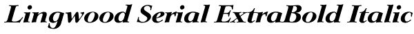 Lingwood Serial ExtraBold Italic Font