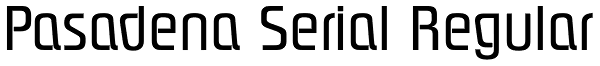 Pasadena Serial Regular Font