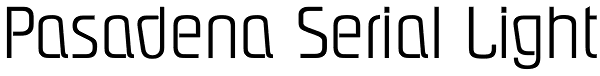 Pasadena Serial Light Font