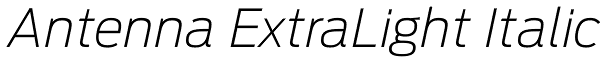 Antenna ExtraLight Italic Font