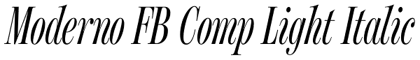 Moderno FB Comp Light Italic Font