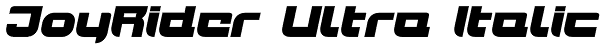JoyRider Ultra Italic Font