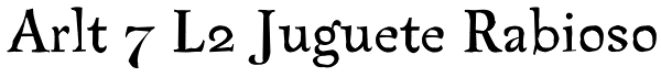 Arlt 7 L2 Juguete Rabioso Font