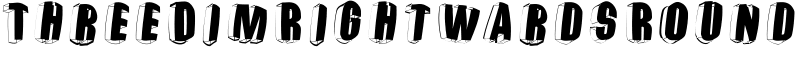 ThreeDimRightwardsRound Font