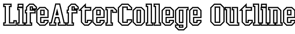 LifeAfterCollege Outline Font