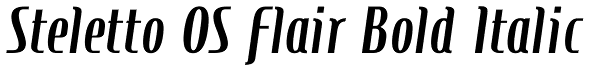 Steletto OS Flair Bold Italic Font